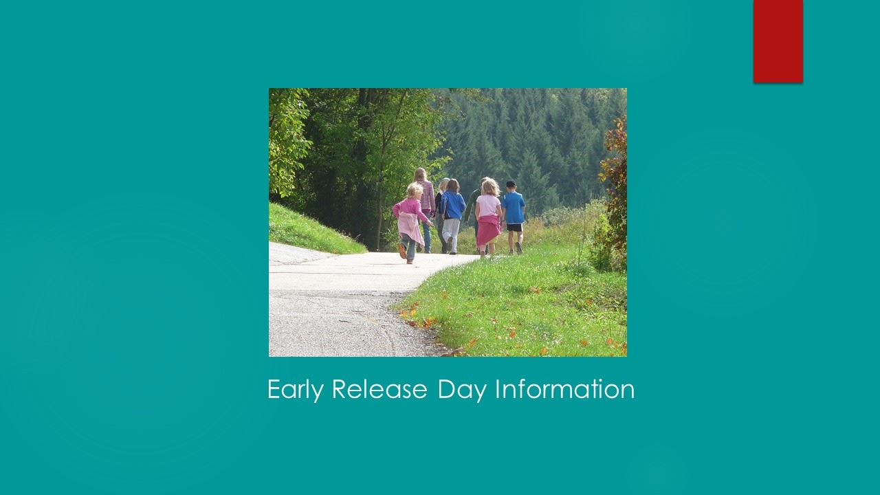  early release day info